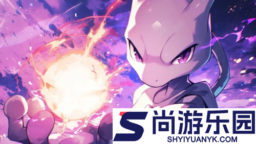 口袋大冒险最强精灵